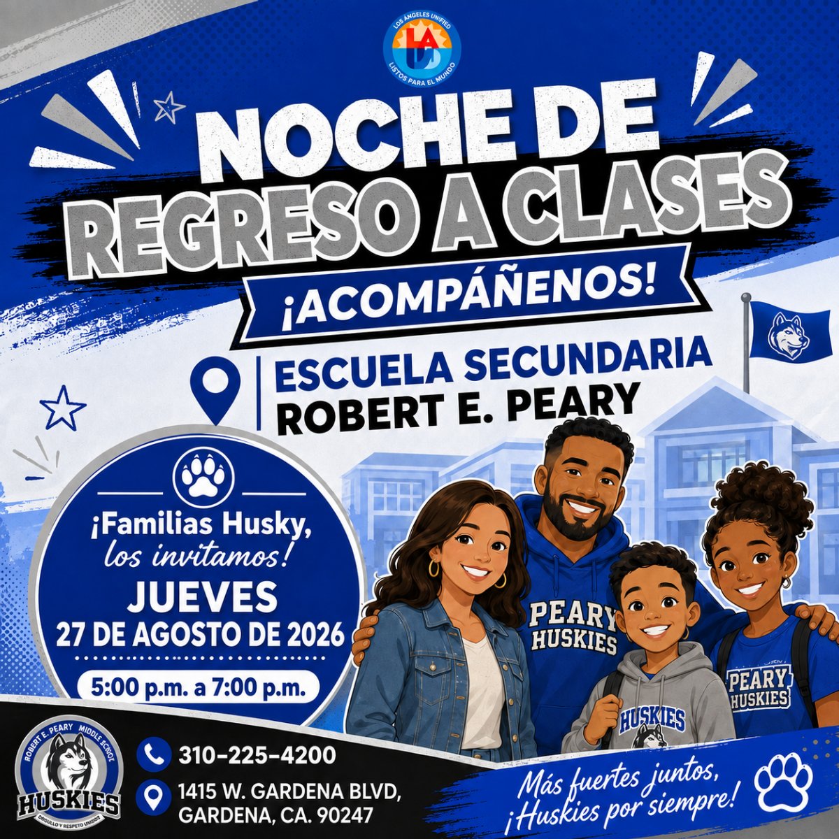 Familias Husky, por favor acompáñennos en nuestra Noche de Regreso a Clases para el ciclo escolar 2026-2027.